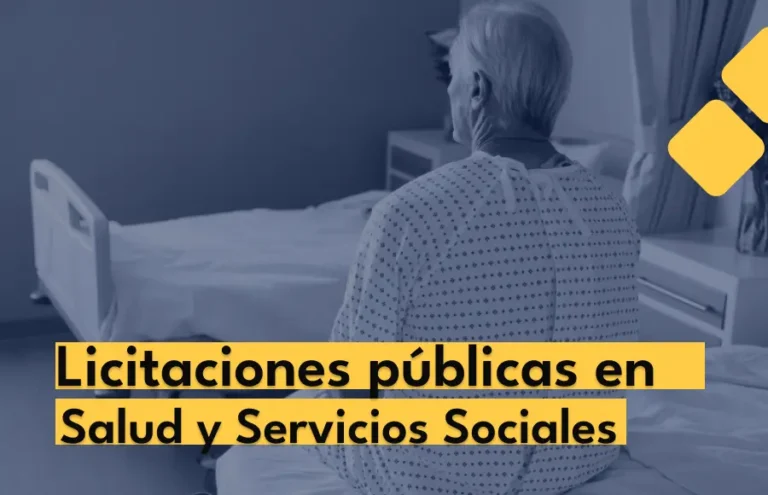 Últimas Licitaciones Públicas en el Sector de  Salud y Servicios Sociales