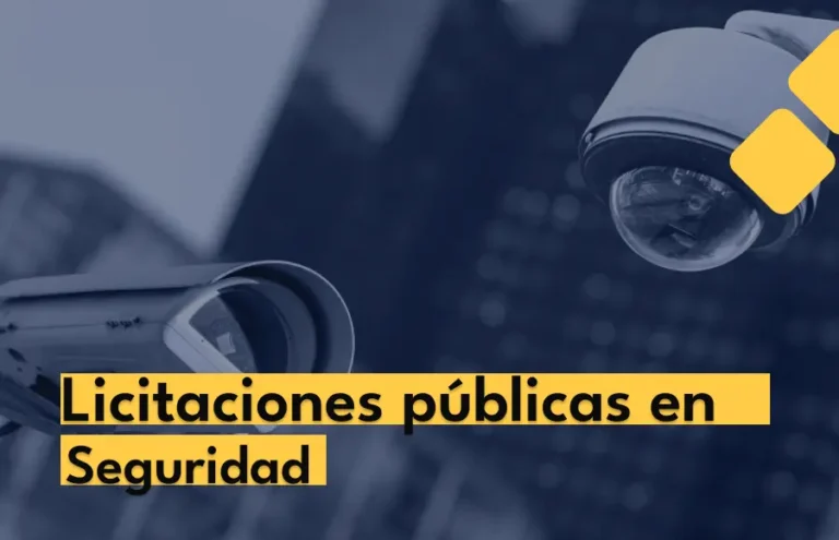 Últimas Licitaciones Públicas en el Sector de Seguridad